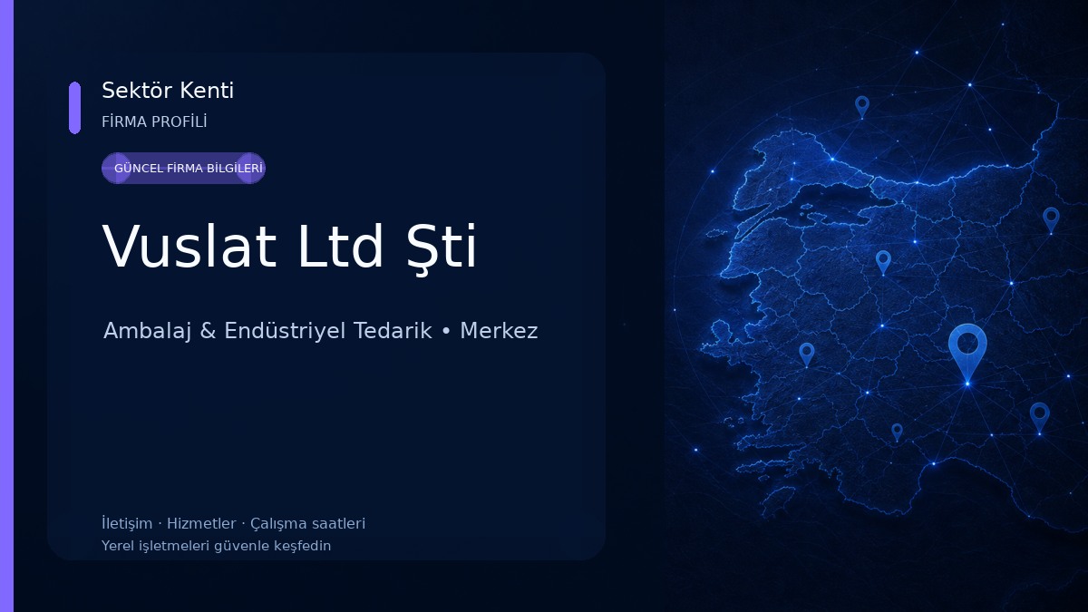 Vuslat Ltd Şti