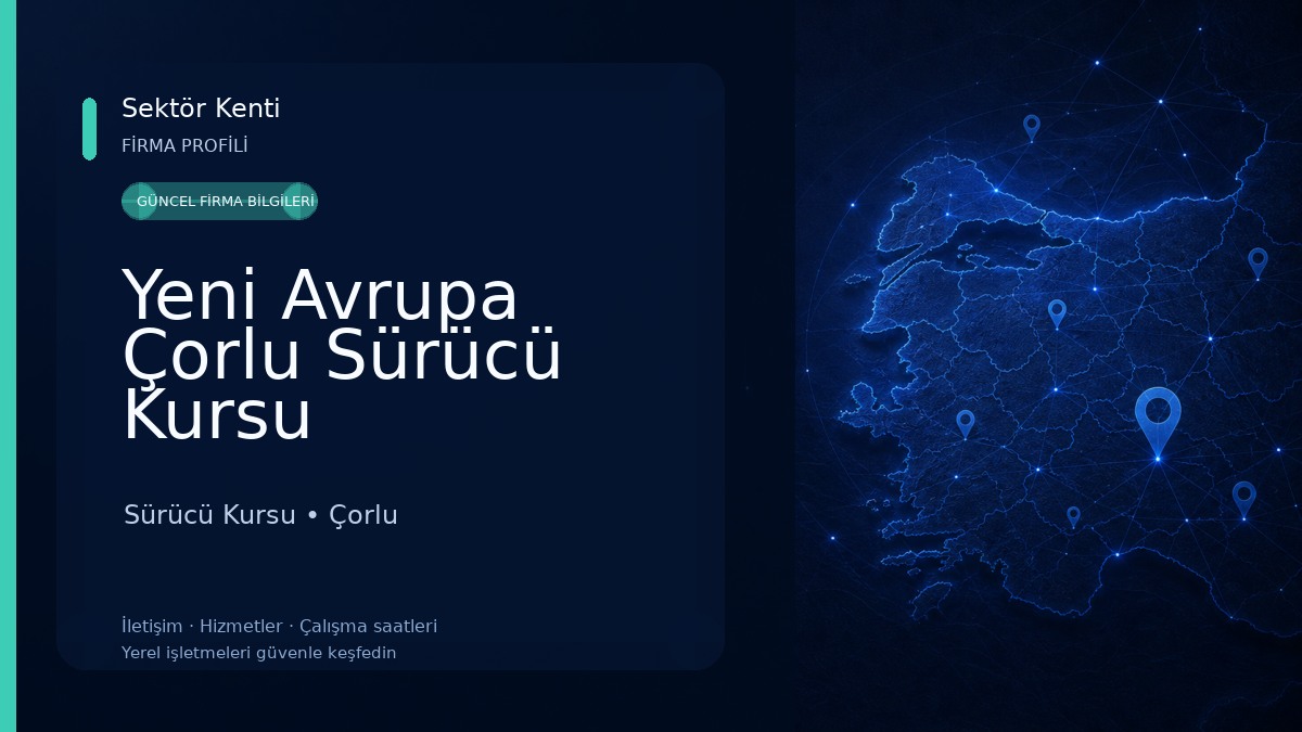 Yeni Avrupa Çorlu Sürücü Kursu Sürücü Kursu