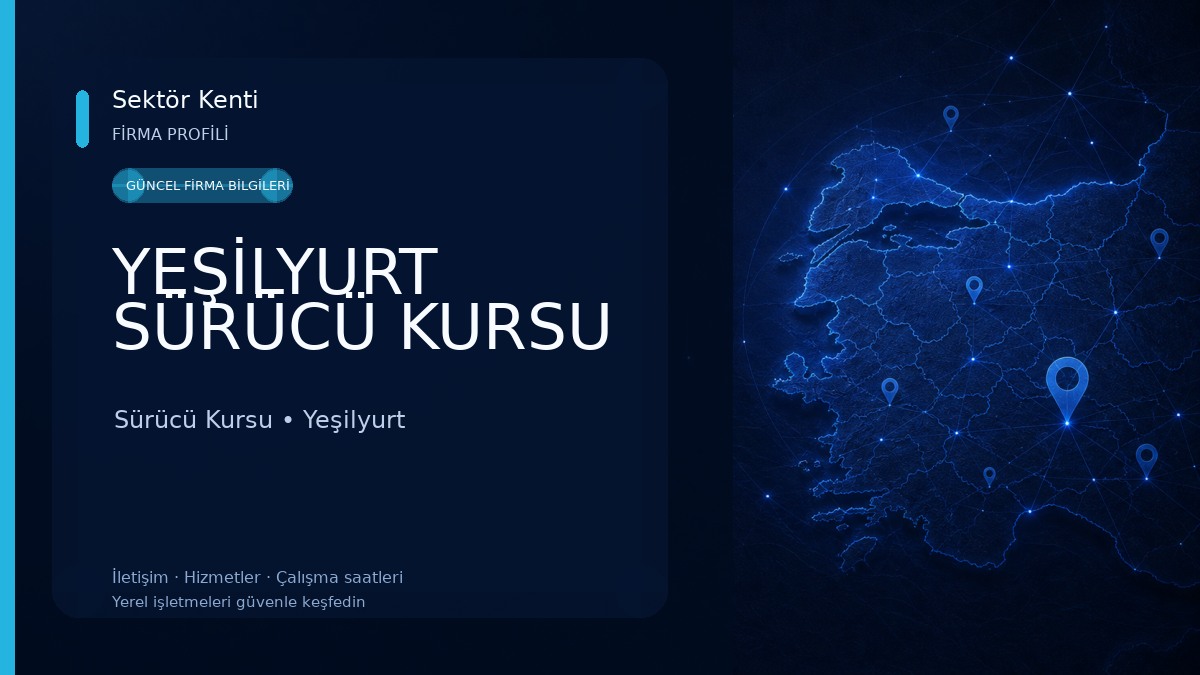 YEŞİLYURT SÜRÜCÜ KURSU Sürücü Kursu