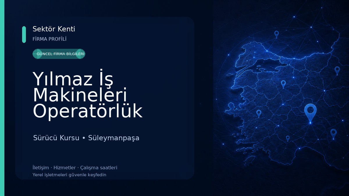 Yılmaz İş Makineleri Operatörlük Kursu Sürücü Kursu