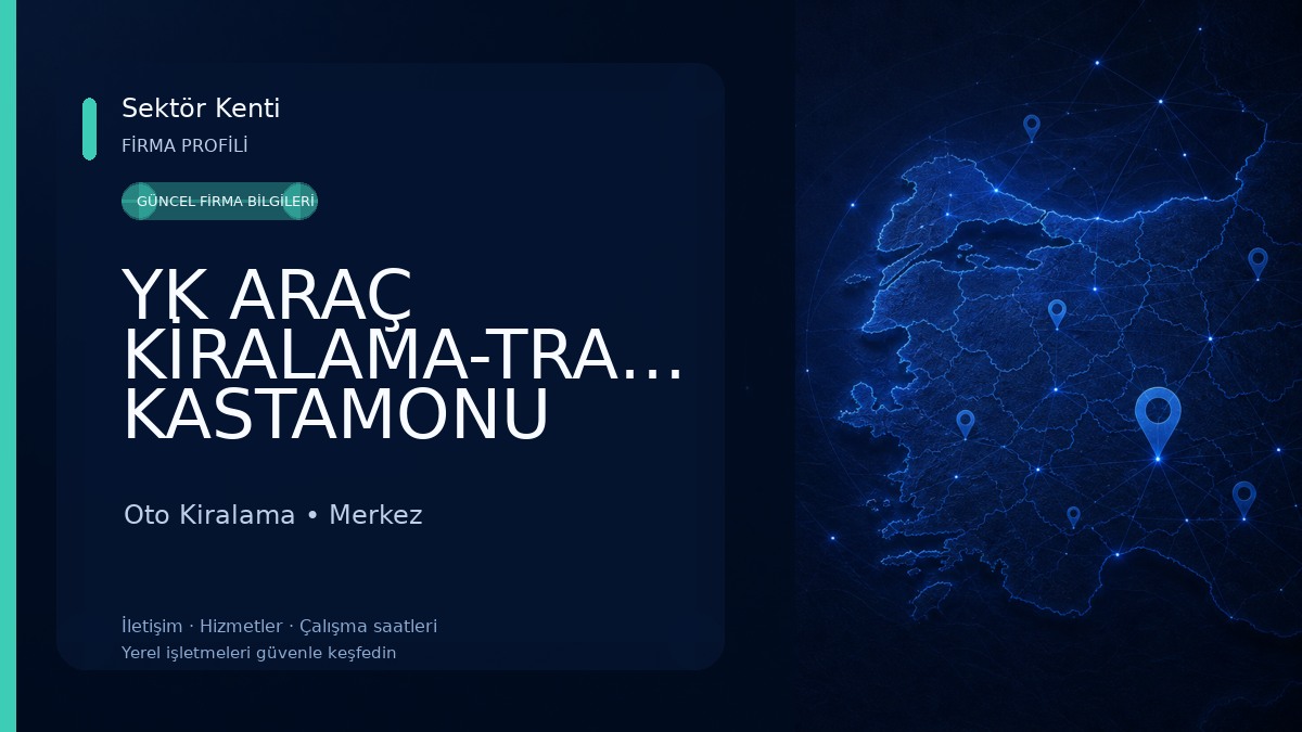 YK ARAÇ KİRALAMA-TRANSFER KASTAMONU Oto Kiralama