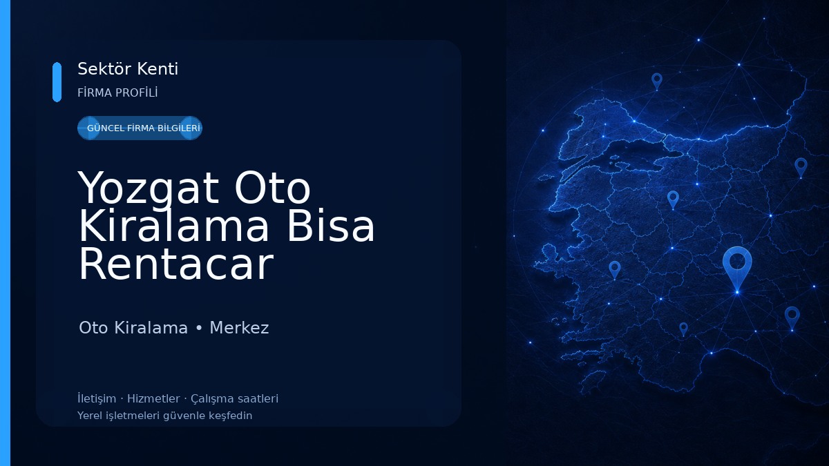 Yozgat Oto Kiralama Bisa Rentacar